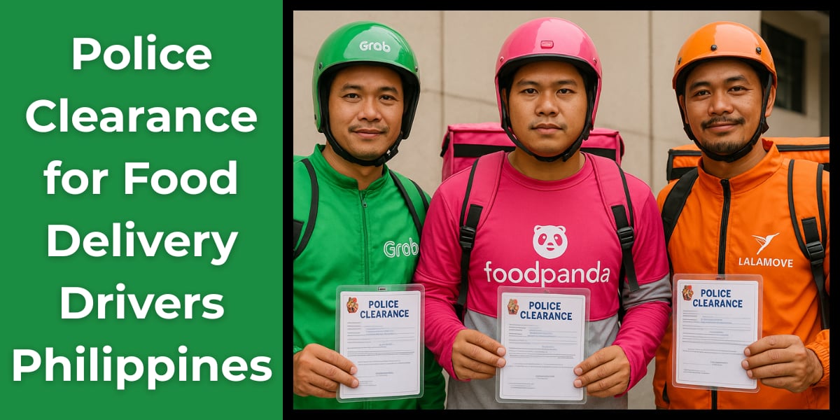 Do Food Delivery Drivers Need Police Clearance in Philippines?